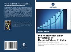 Copertina di Die Rentabilität einer Investition in Motorradfahren in Uvira