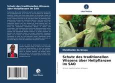 Обложка Schutz des traditionellen Wissens über Heilpflanzen im SAO