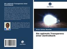 Copertina di Die optimale Transparenz einer Zentralbank