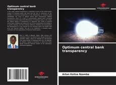 Bookcover of Optimum central bank transparency