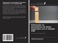 Estimación no paramétrica de datos espaciales con el método kNN kitap kapağı