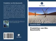 Produktion von Bio-Baumwolle kitap kapağı