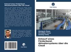 Couverture de Entwurf eines Förderband-Aktuatorsystems über die Cloud