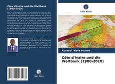 Capa do livro de Côte d'Ivoire und die Weltbank (1980-2010) 