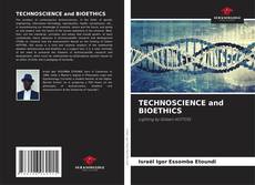 Buchcover von TECHNOSCIENCE and BIOETHICS