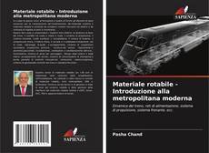 Bookcover of Materiale rotabile - Introduzione alla metropolitana moderna