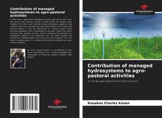 Portada del libro de Contribution of managed hydrosystems to agro-pastoral activities