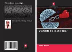 O âmbito da Imunologia的封面