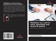Capa do livro de Mediation as a tool to solve, guarantee and access to justice 