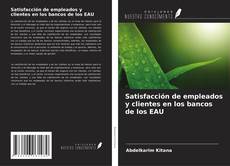 Couverture de Satisfacción de empleados y clientes en los bancos de los EAU