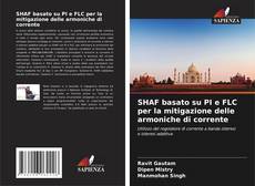 SHAF basato su PI e FLC per la mitigazione delle armoniche di corrente的封面
