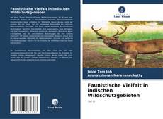 Couverture de Faunistische Vielfalt in indischen Wildschutzgebieten