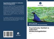 Copertina di Faunistische Vielfalt in indischen Wildschutzgebieten