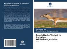 Copertina di Faunistische Vielfalt in indischen Wildschutzgebieten