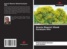 Обложка Acacia Mearnci Wood Pyrolysis Oils