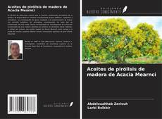 Borítókép a  Aceites de pirólisis de madera de Acacia Mearnci - hoz