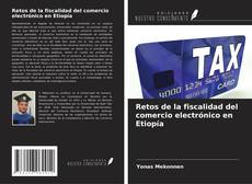 Couverture de Retos de la fiscalidad del comercio electrónico en Etiopía