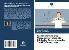 Couverture de Wahrnehmung des Therapeuten über die klinische Anwendung der SMART-Bewertung