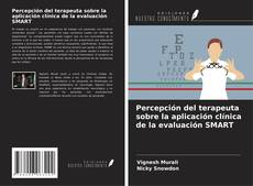 Buchcover von Percepción del terapeuta sobre la aplicación clínica de la evaluación SMART