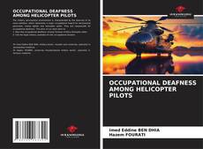 Buchcover von OCCUPATIONAL DEAFNESS AMONG HELICOPTER PILOTS