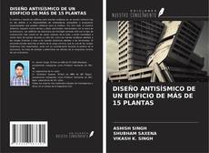 Buchcover von DISEÑO ANTISÍSMICO DE UN EDIFICIO DE MÁS DE 15 PLANTAS