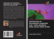 Capa do livro de Valutazione di Oecophylla longinoda Latr. nella gestione della mosca della frutta 