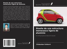 Buchcover von Diseño de una estructura monocasco ligera de aluminio