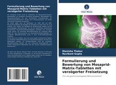 Couverture de Formulierung und Bewertung von Mosaprid-Matrix-Tabletten mit verzögerter Freisetzung