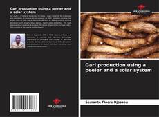 Capa do livro de Gari production using a peeler and a solar system 