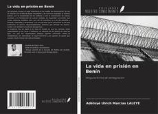 Buchcover von La vida en prisión en Benín