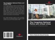 The Congolese National Police and virtual crime kitap kapağı