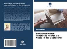 Couverture de Simulation durch künstliche neuronale Netze in der Geotechnik