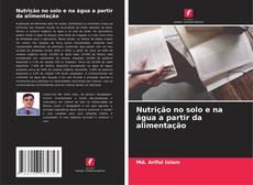 Bookcover of Nutrição no solo e na água a partir da alimentação