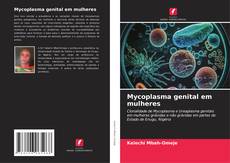 Borítókép a  Mycoplasma genital em mulheres - hoz