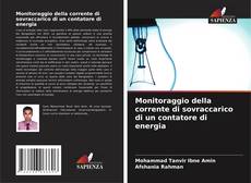 Monitoraggio della corrente di sovraccarico di un contatore di energia的封面