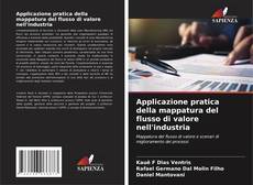 Copertina di Applicazione pratica della mappatura del flusso di valore nell'industria