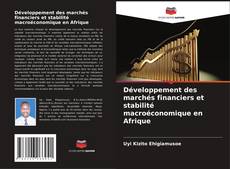Capa do livro de Développement des marchés financiers et stabilité macroéconomique en Afrique 