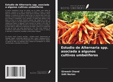 Couverture de Estudio de Alternaria spp. asociada a algunos cultivos umbelíferos