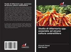 Bookcover of Studio di Alternaria spp. associata ad alcune colture ombrellifere