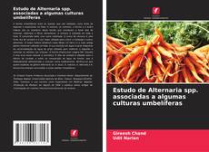 Bookcover of Estudo de Alternaria spp. associadas a algumas culturas umbelíferas