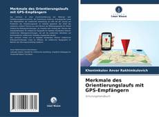 Copertina di Merkmale des Orientierungslaufs mit GPS-Empfängern