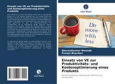 Copertina di Einsatz von VE zur Produktivitäts- und Kostenoptimierung eines Produkts