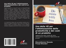 Bookcover of Uso della VE per l'ottimizzazione della produttività e dei costi di un prodotto