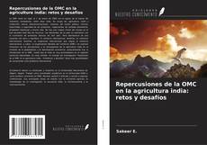 Buchcover von Repercusiones de la OMC en la agricultura india: retos y desafíos