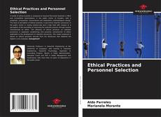 Bookcover of Ethical Practices and Personnel Selection