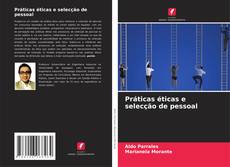 Buchcover von Práticas éticas e selecção de pessoal