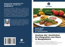 Copertina di Analyse der räumlichen Ko-Integration von Eiern in Bangladesch