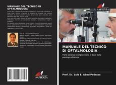 Couverture de MANUALE DEL TECNICO DI OFTALMOLOGIA