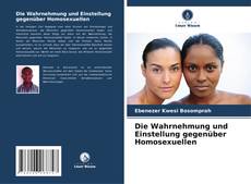 Die Wahrnehmung und Einstellung gegenüber Homosexuellen的封面