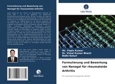 Bookcover of Formulierung und Bewertung von Nanogel für rheumatoide Arthritis